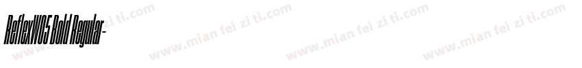 ReflexW05 Bold Regular字体转换